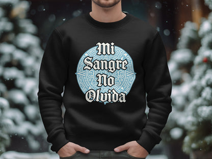 Mi Sangre No Olvida Aztec Design Sweatshirt Product