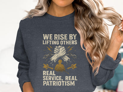 We Rise By Lifting Others Real Patriotism Shirt Product