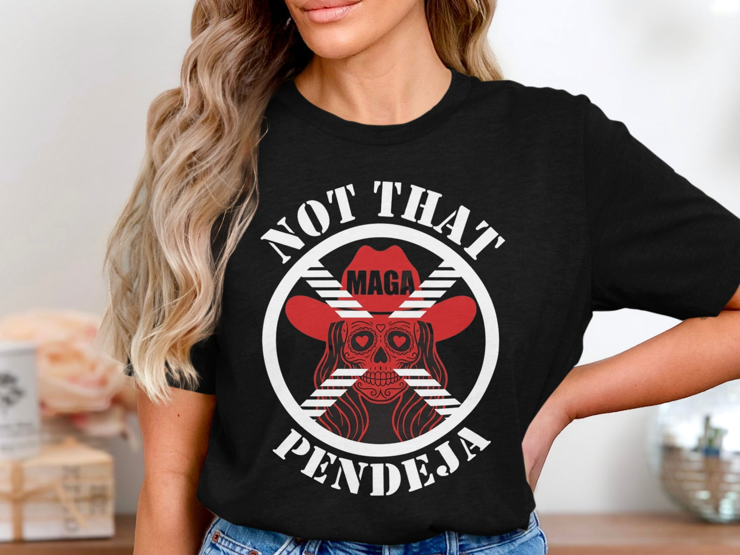 Black t-shirt with "NOT THAT PENDEJA MAGA" and a skull wearing a cowboy hat.