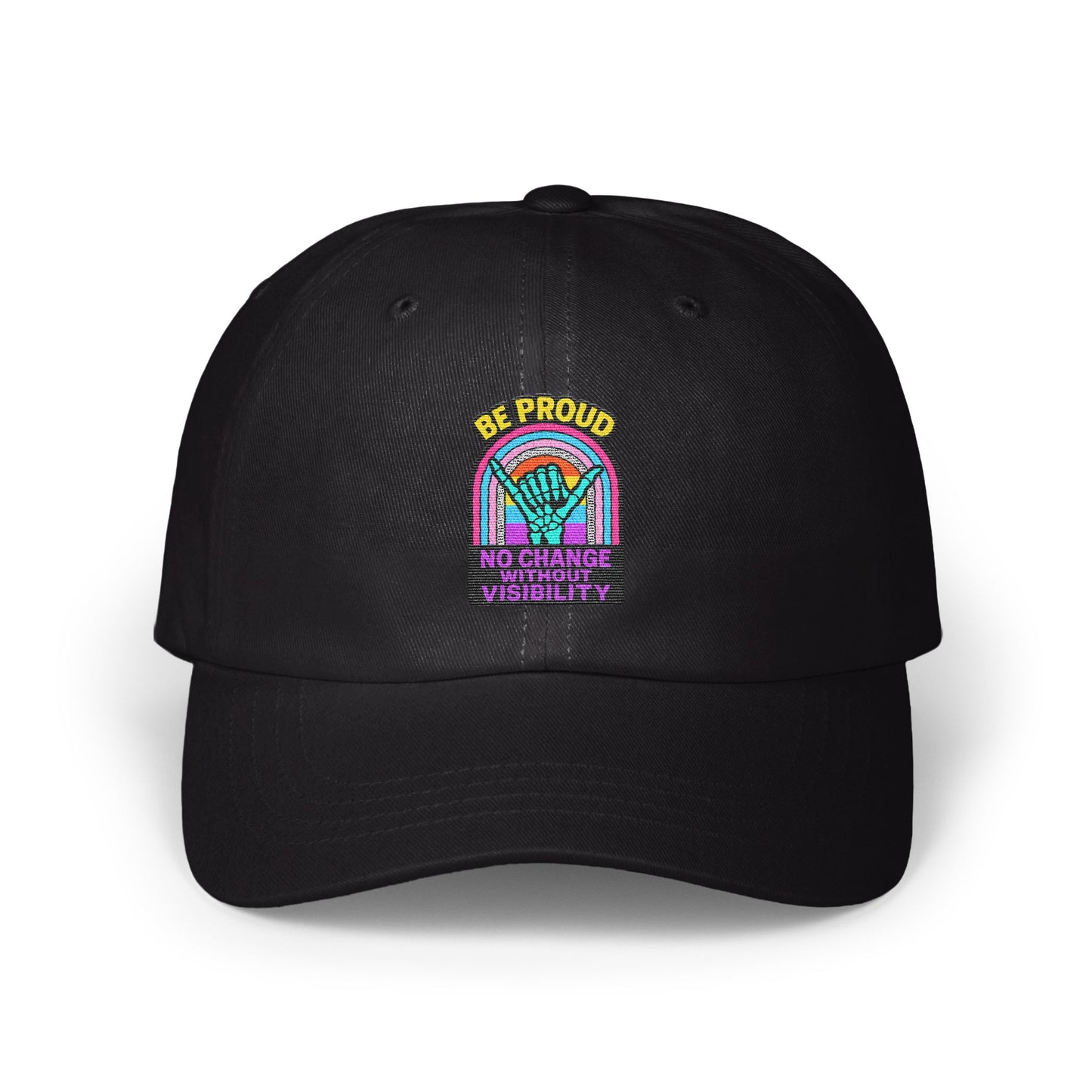 Be Proud No Change Without Visibility Hat product