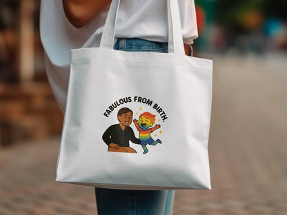 Fabulous From Birth Design Tote Bag Product