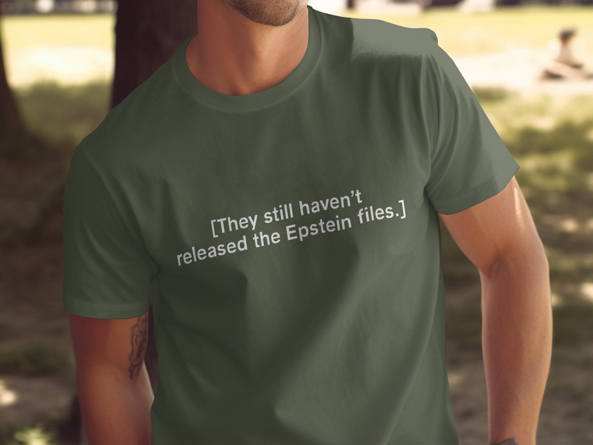They still haven't released the Epstein files t-shirt product