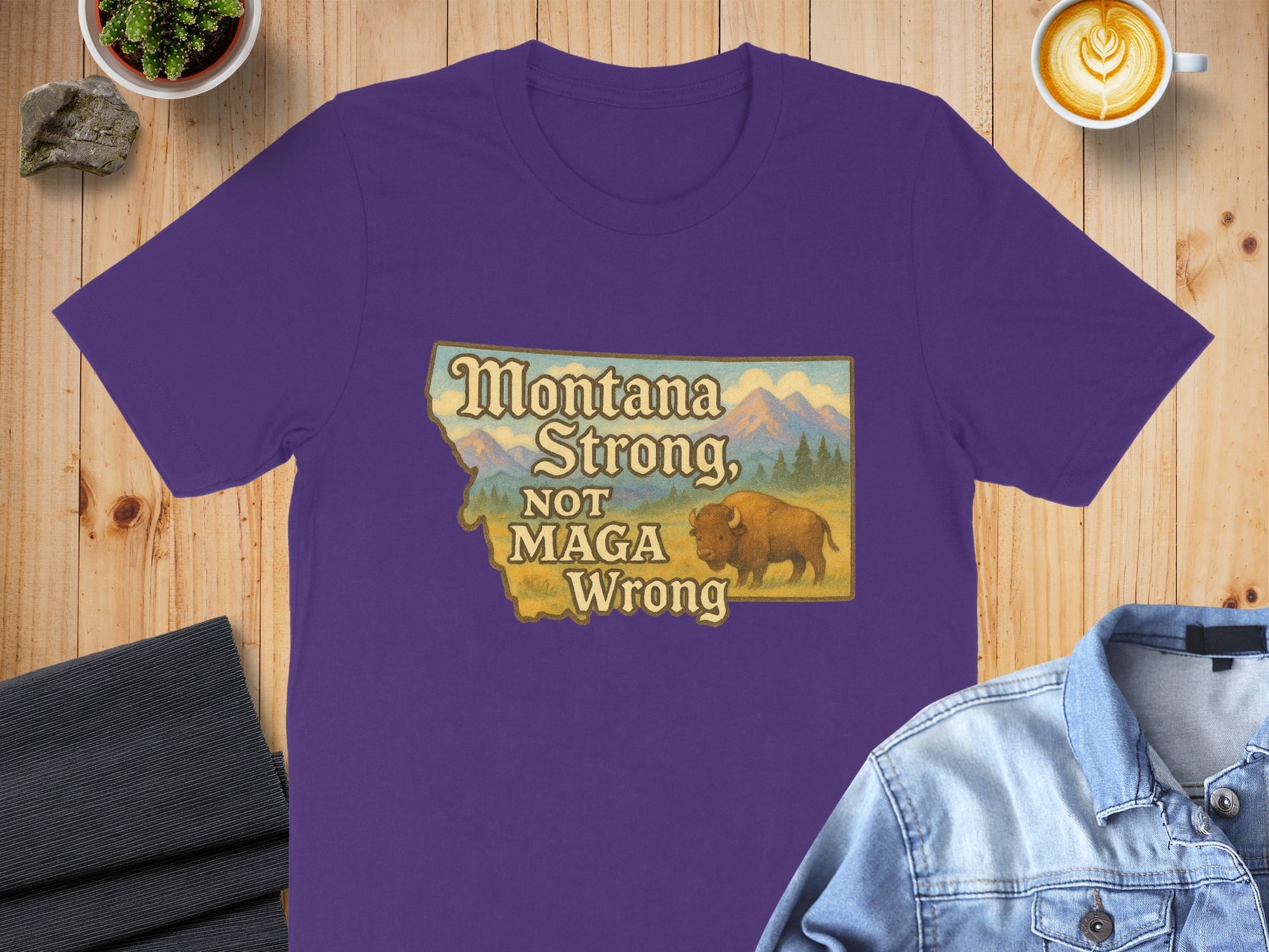 Montana Strong Not MAGA Wrong T-shirt product type