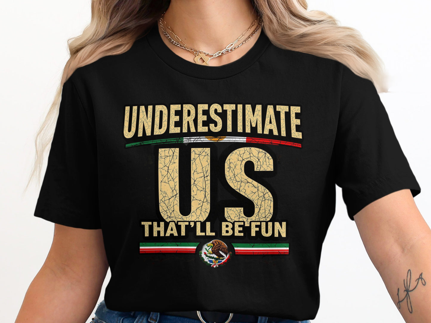 Underestimate Us That'll Be Fun T-shirt product