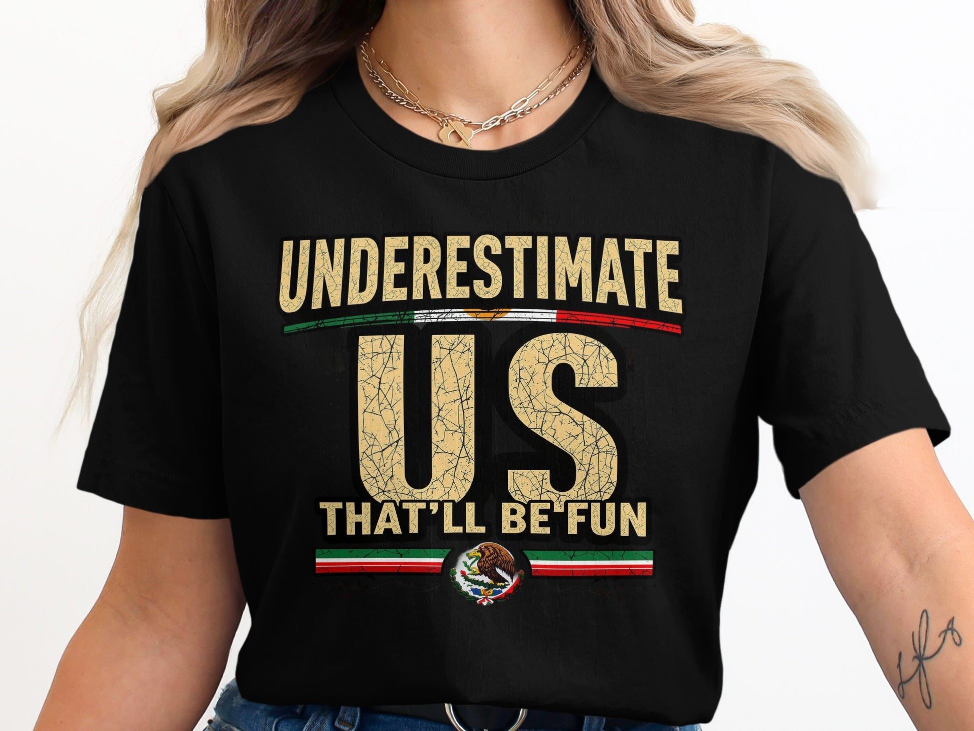 Underestimate Us That'll Be Fun T-shirt product