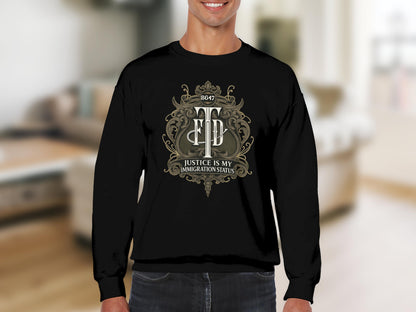 Justice Is My Immigration Status Sweatshirt Product