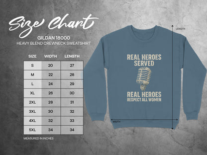 Real Heroes Served Real Heroes Respect All Women Sweatshirt