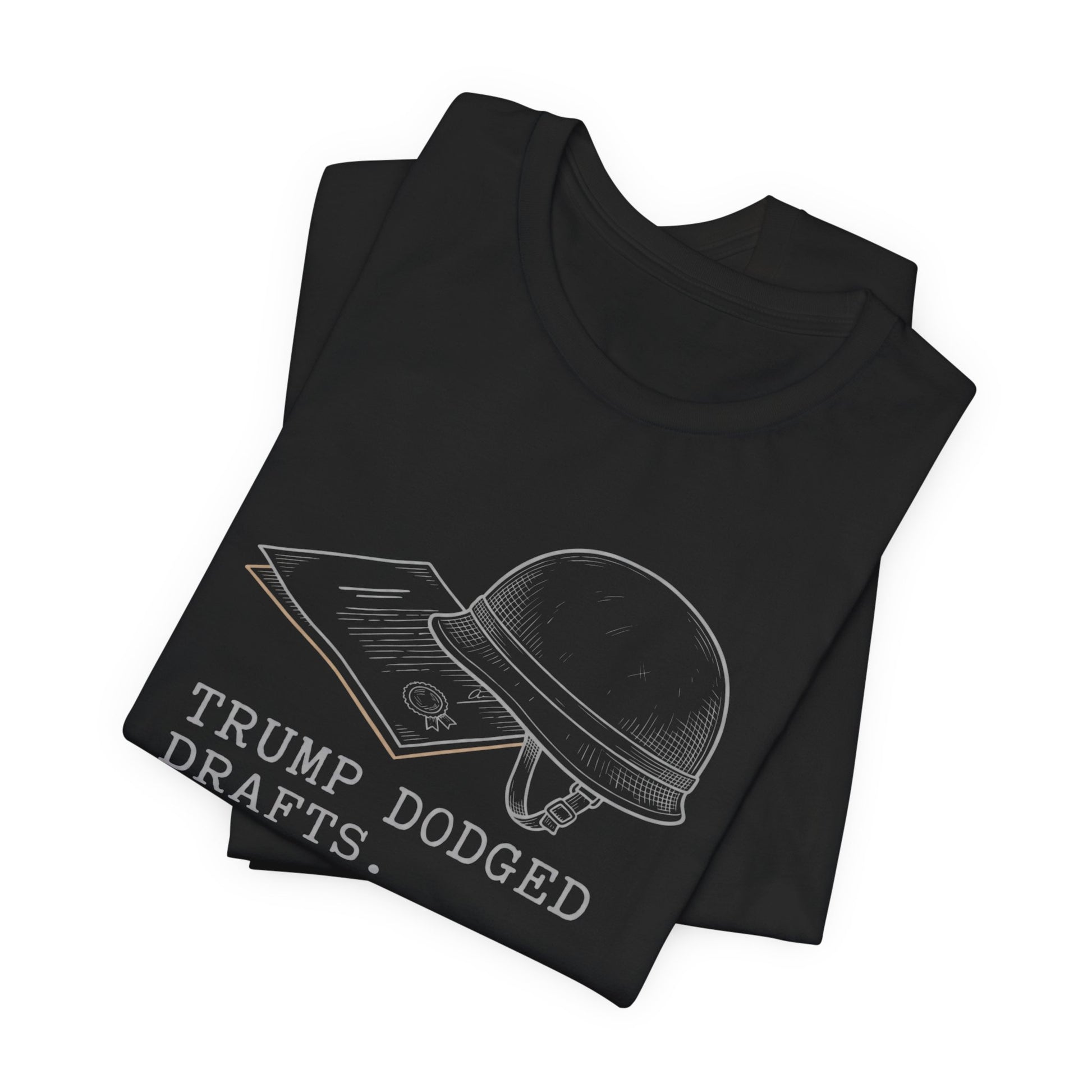 Black t-shirt with white text "TRUMP DODGED DRAFTS." and drawing of a helmet.
