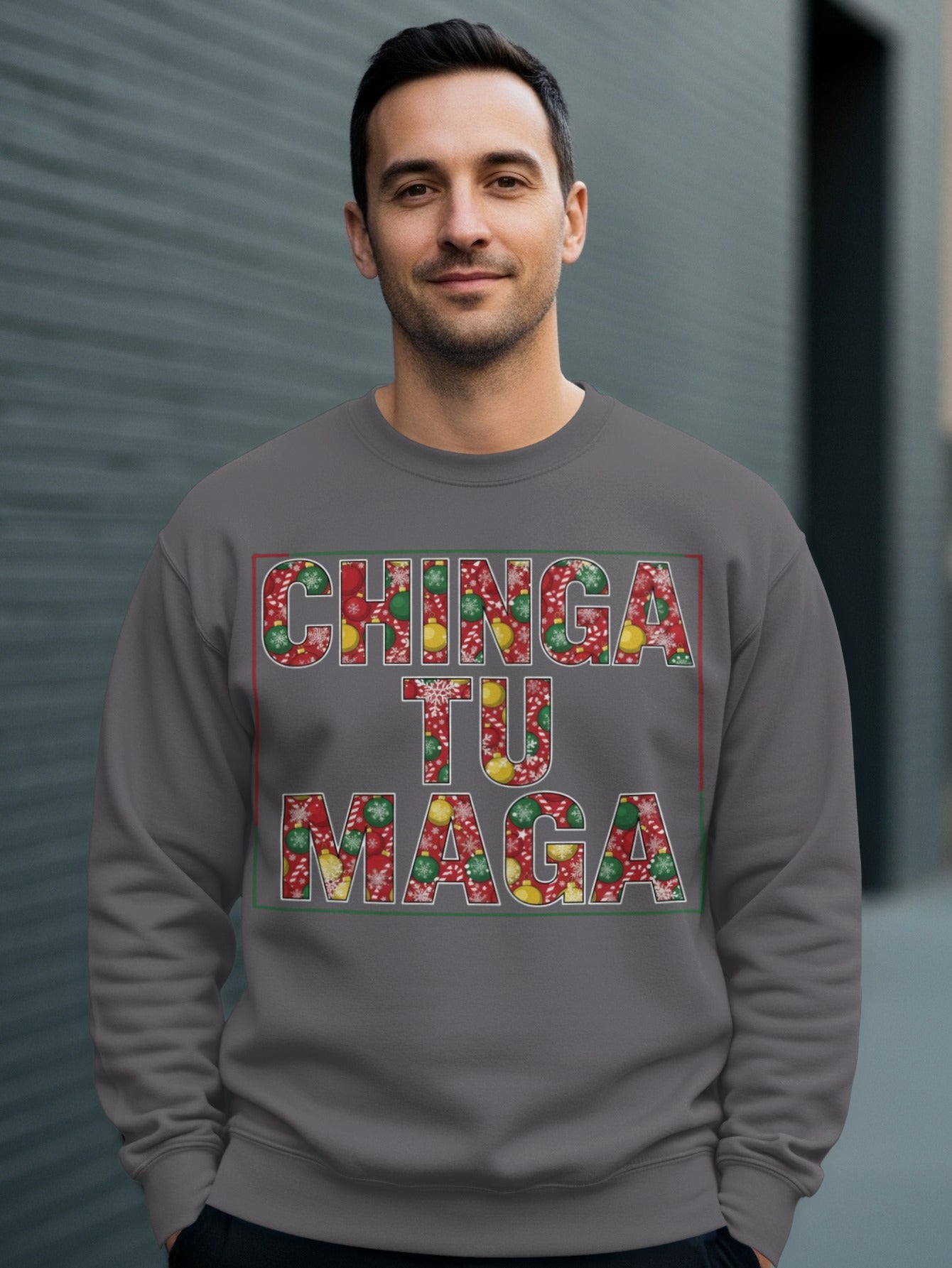 Chinga Tu Maga Colorful Bold Statement Sweatshirt