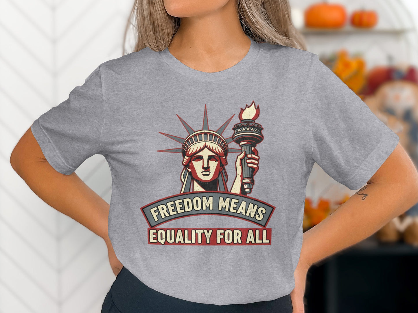 Freedom Means Equality For All Graphic T-Shirt