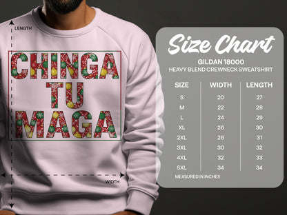 Chinga Tu Maga Heavy Blend Crewneck Sweatshirt