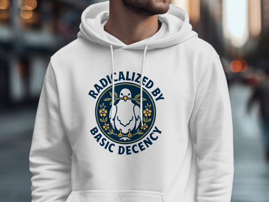 Radicalized by Basic Decency Hoodie product