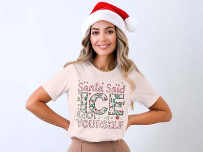 Santa Said Ice Go Elf Yourself Shirt