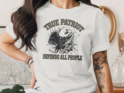 True Patriot Defends All People Eagle Themed Shirt
