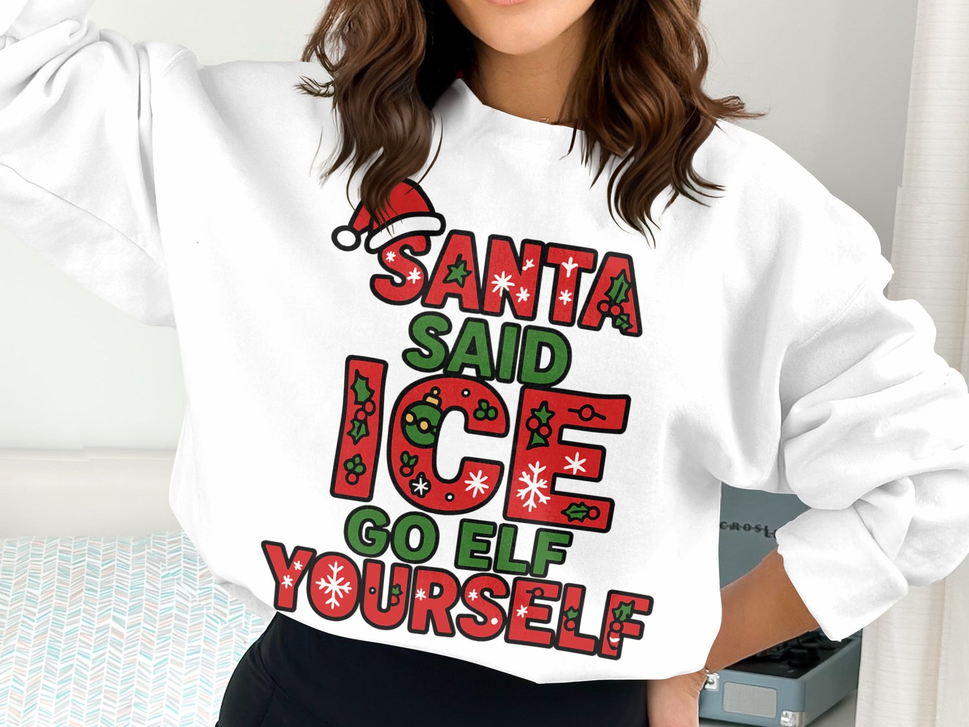 Santa Said Ice Go Elf Yourself Sweatshirt
