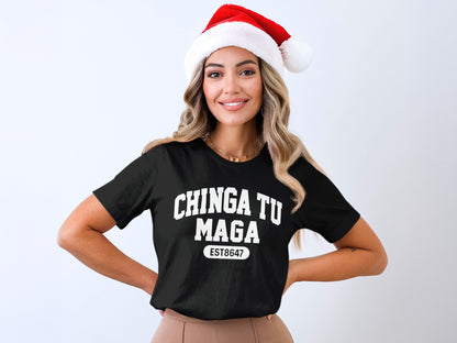 Chinga Tu Maga EST8647 Festive Holiday Apparel