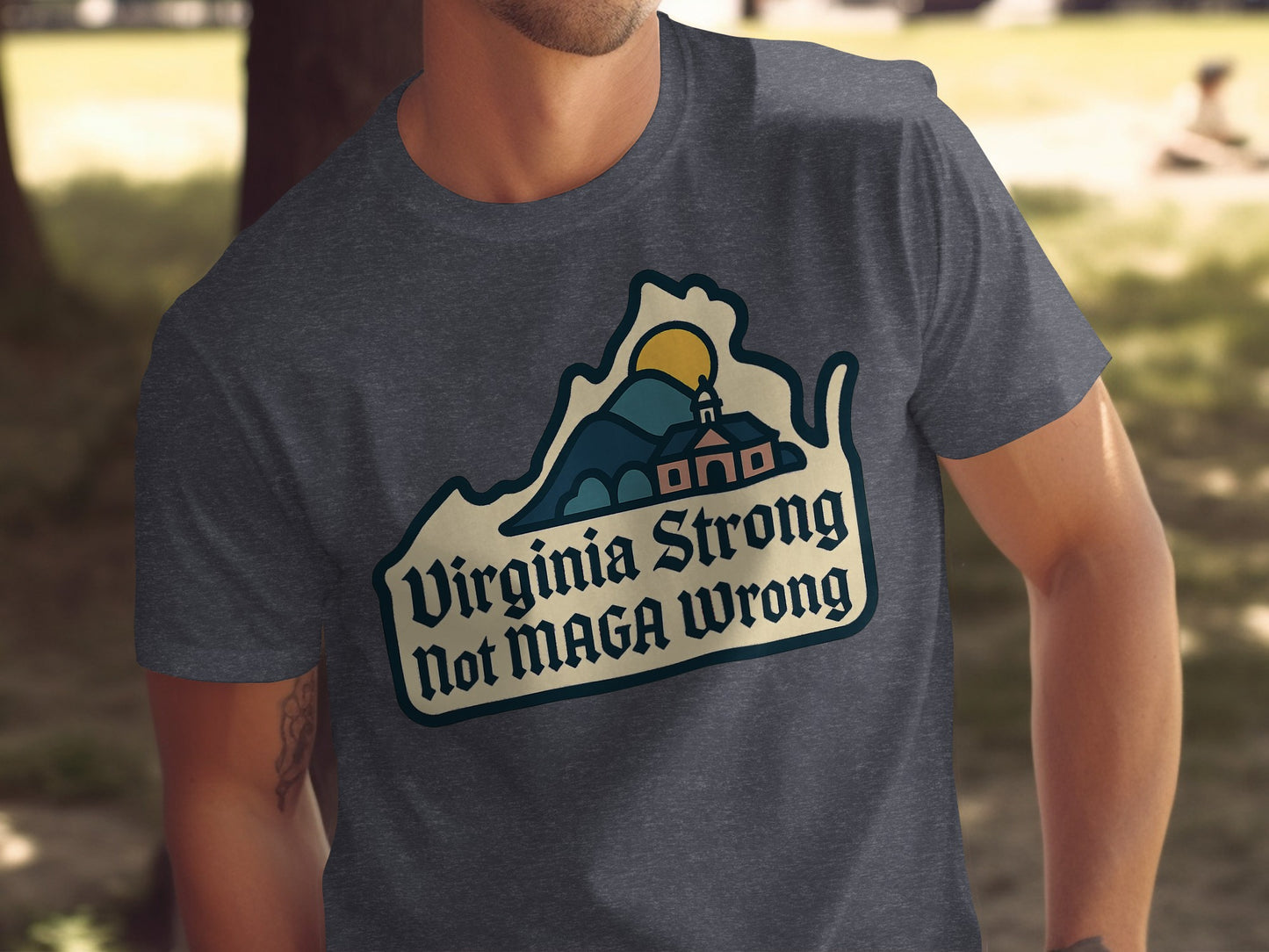 Virginia Strong Not MAGA Wrong T-shirt product type