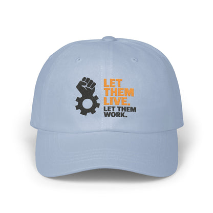 Let Them Live Let Them Work Embroidered Cap product
