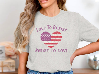 Love To Resist Resist To Love Text Heart Shape Shirt