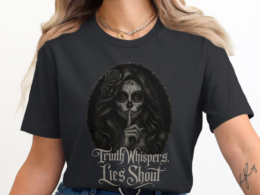 Truth Whispers Lies Shout Graphic Tee product
