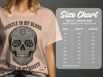 Hustle In My Blood Pride In My Roots t-shirt