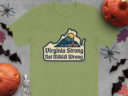 Virginia Strong Not MAGA Wrong T-shirt product type