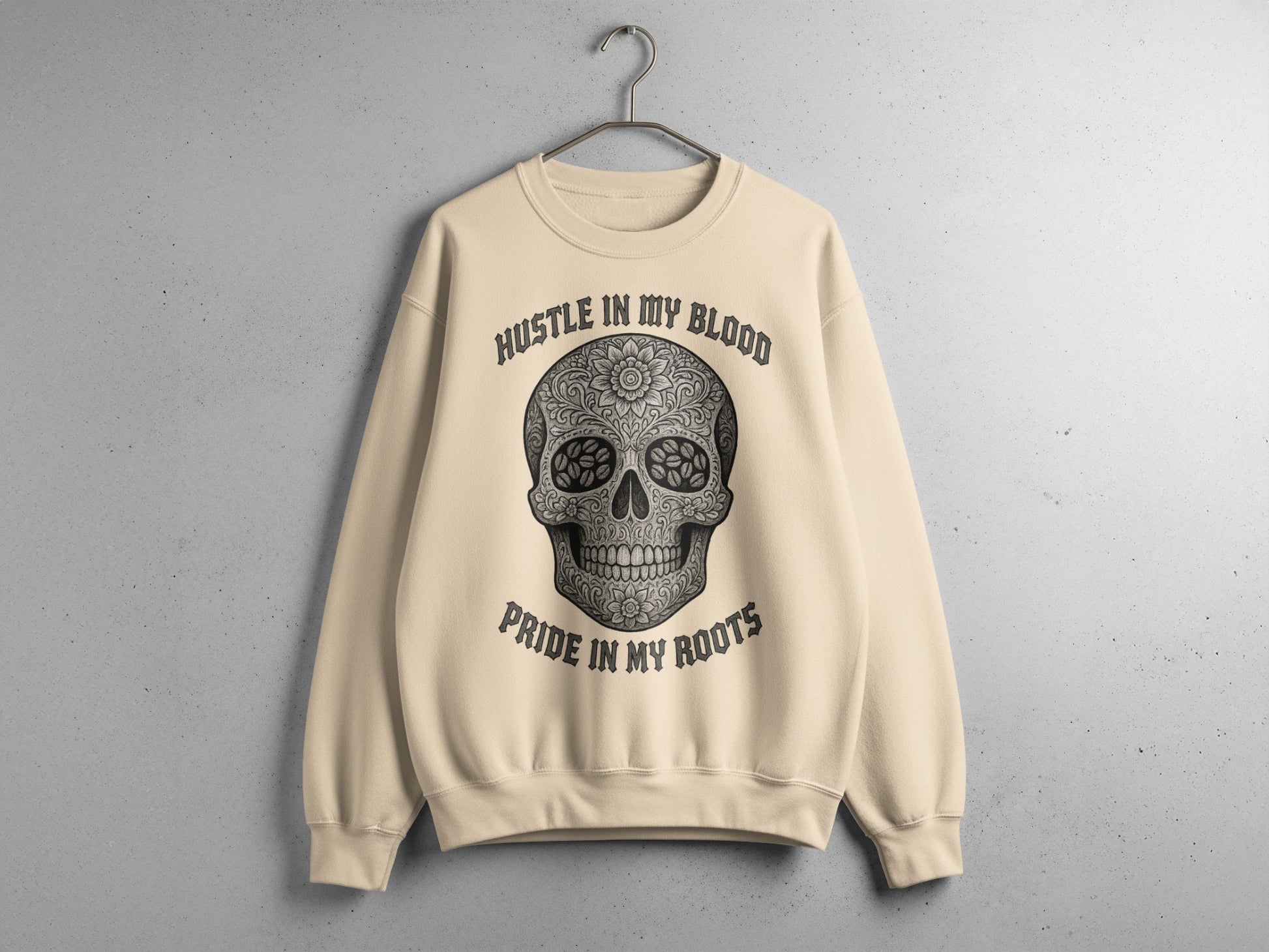 Hustle in My Blood Pride in My Roots crewneck