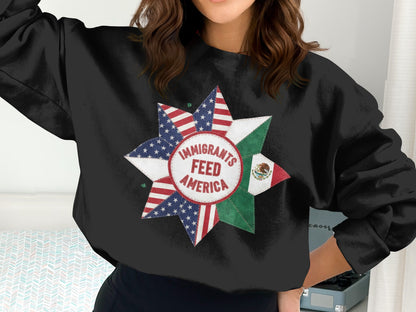 Immigrants Feed America Sweatshirt