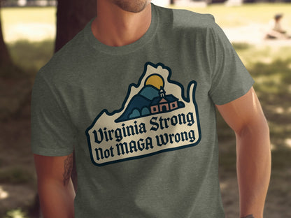 Virginia Strong Not MAGA Wrong T-shirt product type