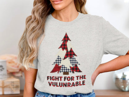 Fight for the Vulunrable Christmas Shirt