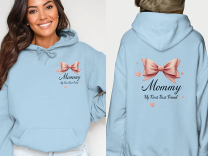 Mommy My First Best Friend Hoodie product type