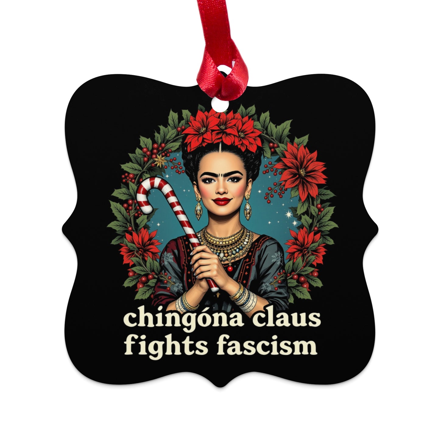 Chingona Claus Fights Fascism Christmas Ornament