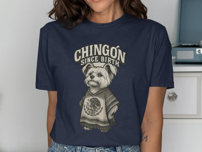 Chingón Since Birth Cute Dog Graphic T-Shirt product