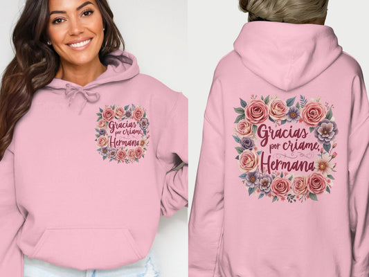 Gracias Por Criarme Hermana Floral Hoodie product type