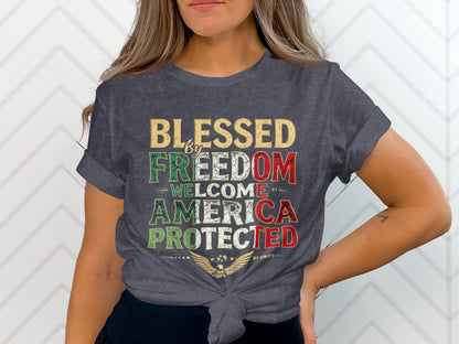 Blessed Freedom Welcome America Protected product type