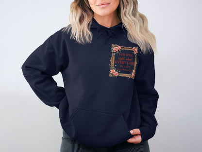 Comfortable Hoodie with Inspirational Quote product
