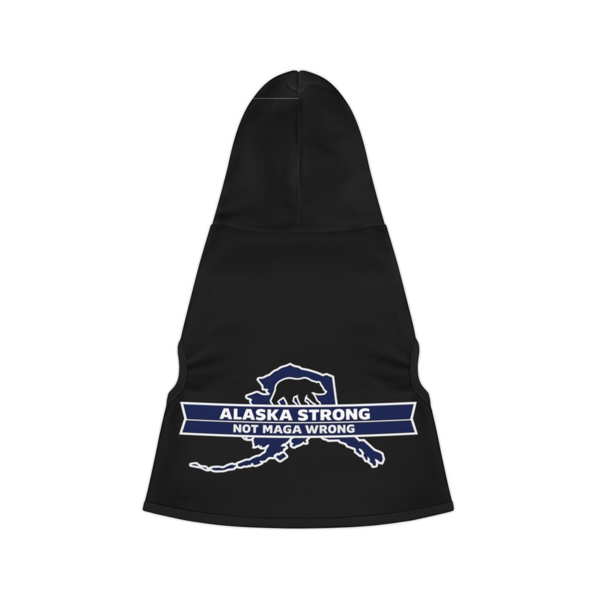 Alaska Strong Not Maga Wrong Dog Hoodie