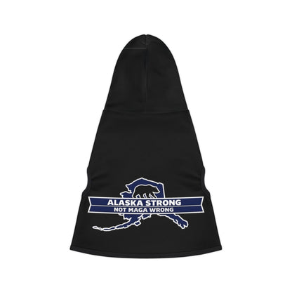 Alaska Strong Not Maga Wrong Dog Hoodie