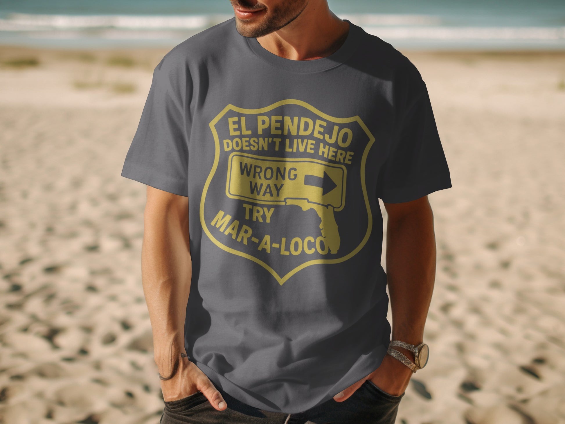 El Pendejo Doesn't Live Here Try Mar-A-Loco product type