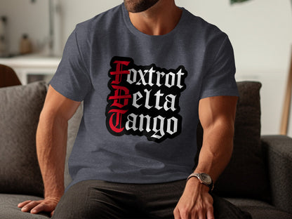 Foxtrot Delta Tango Text Design T-Shirt product type