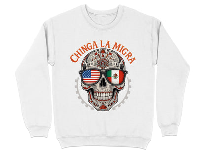 Bold Skull Design Chinga La Migra Sweatshirt Product