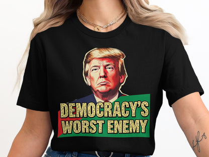 Democracy's Worst Enemy Graphic T-Shirt product type