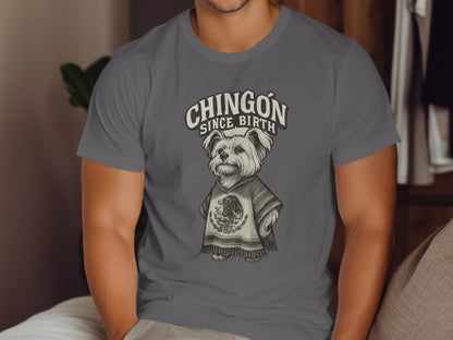 Chingón Since Birth Graphic Tee Unique Shirt product