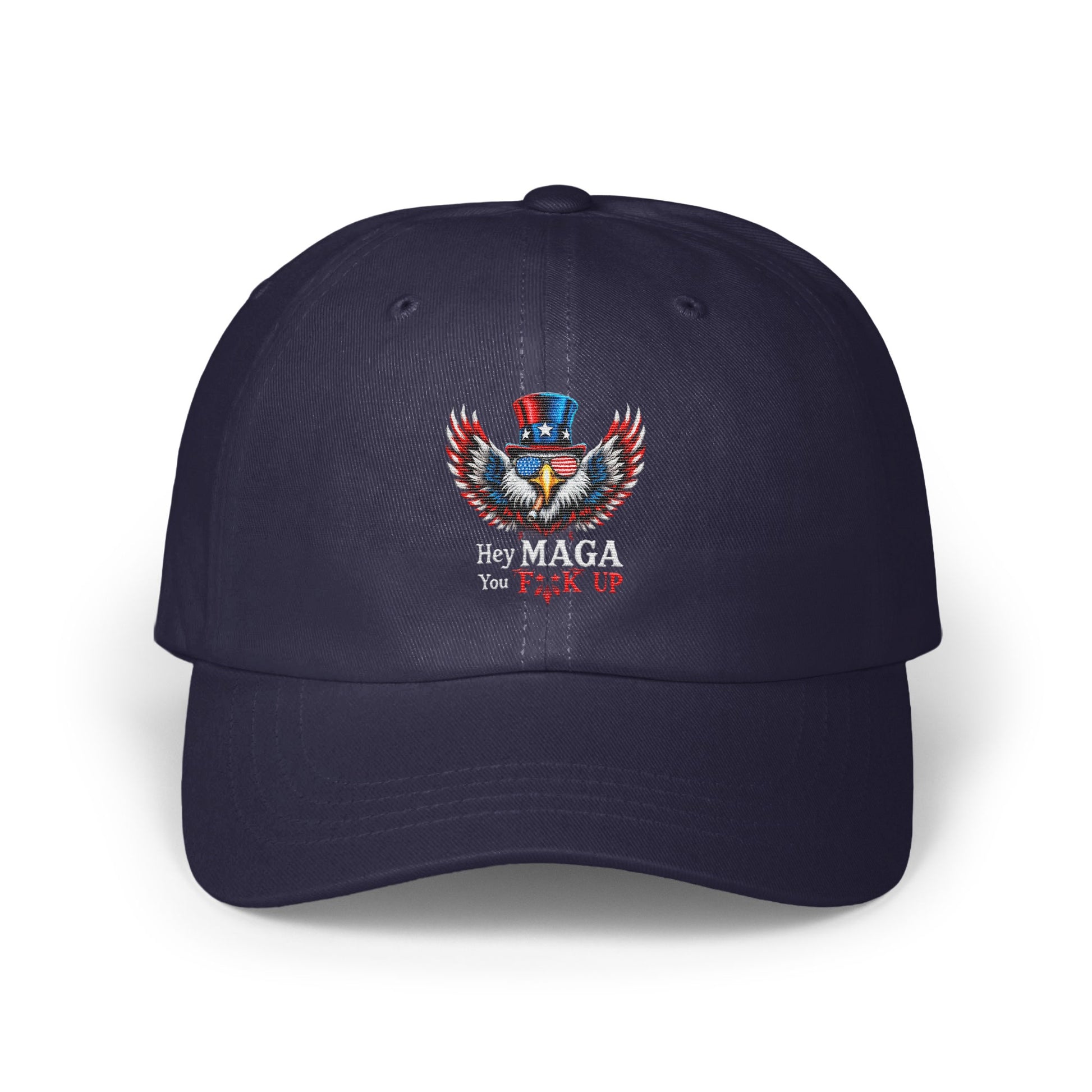 Hey MAGA You F It Up Embroidered Hat product type