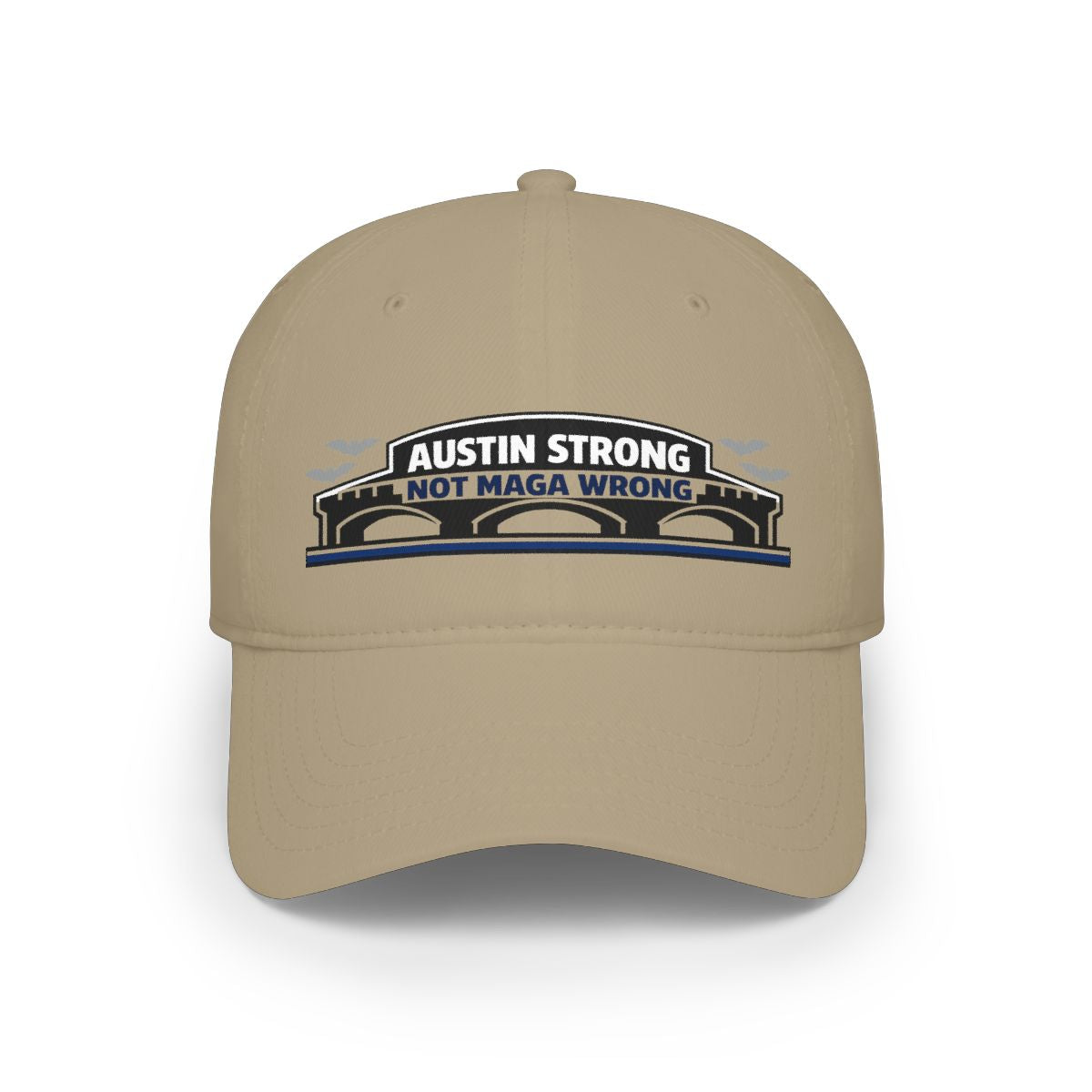 Austin Strong Not MAGA Wrong Embroidered Cap