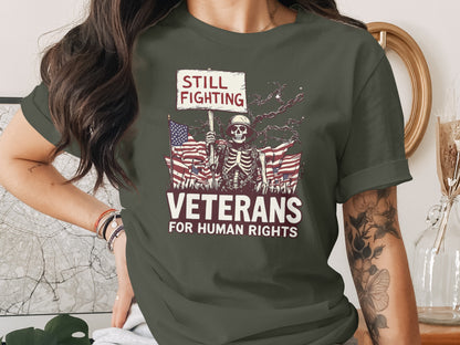Still Fighting Veterans For Human Rights T-shirt