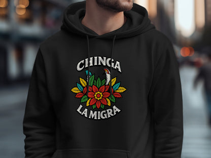 Chinga La Migra Colorful Flower Design Hoodie product