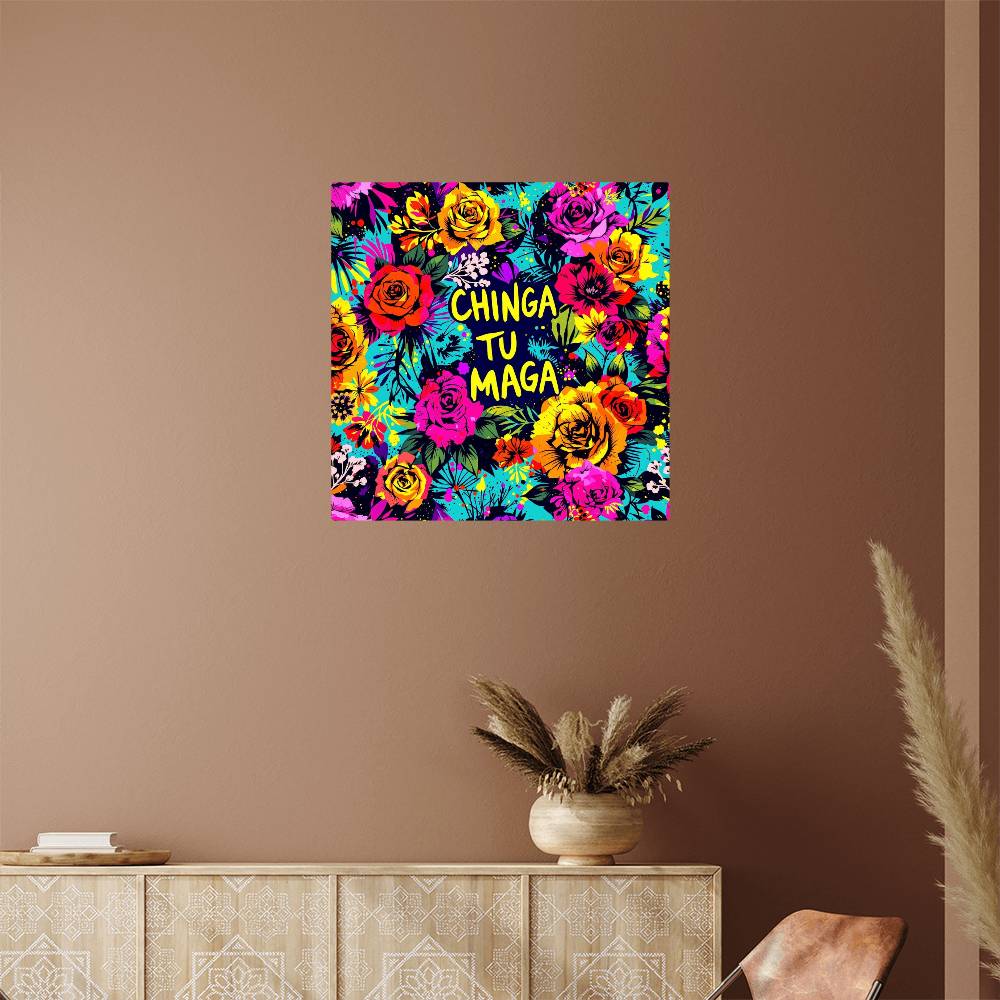 Chinga Tu Maga Metal Print, High Gloss Floral Art, Wall Decor, Gift for Home, Vibrant Aluminum Print, Tropical Wall Display