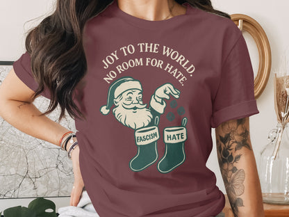 Joy to the World No Room for Hate Christmas Shirt
