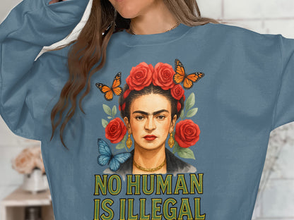 Frida Kahlo No Human Is Illegal Graphic Sweatshirt